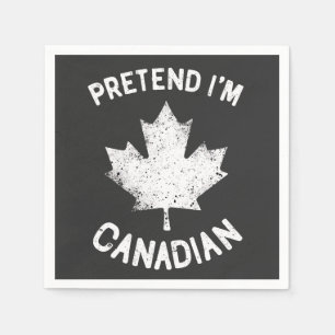 Servilleta De Papel Pretende que soy canadiense por el día de Canadá