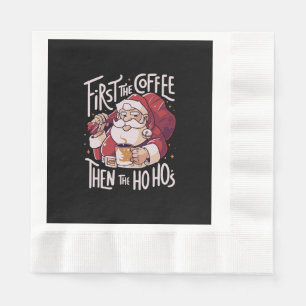 Servilleta De Papel Primero el café luego el HOHO