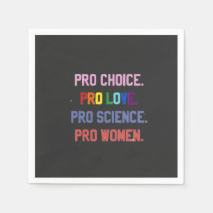 Servilleta De Papel Pro-Choice Pro-Life Pro-Science Pro-Women