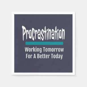 Servilleta De Papel Procrastinación Humor gracioso Procrastinador