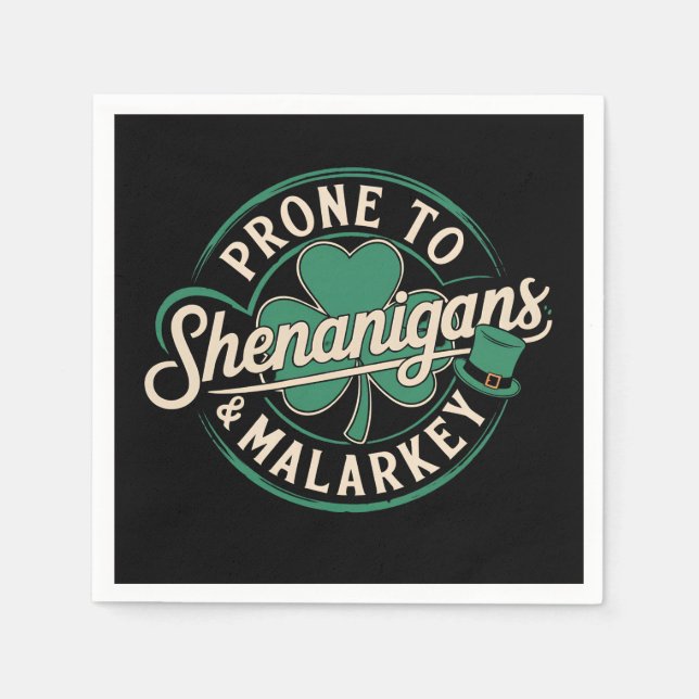 Servilleta De Papel Prone a Shenanigans & Malarkey St Patrick's Day (Anverso)