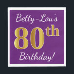 Servilleta De Papel Purple, Faux Gold 80th Birthday   Nombre personali<br><div class="desc">Este sencillo diseño de servilletas de papel muestra un mensaje como "¡Cumpleaños 80 de Betty-Lou!",  con el "80" en un falso aspecto dorado,  en un fondo morado. El nombre se puede personalizar. Se podría usar en una fiesta de cumpleaños para alguien que esté celebrando su ochenta cumpleaños. [~Z0000085]</div>