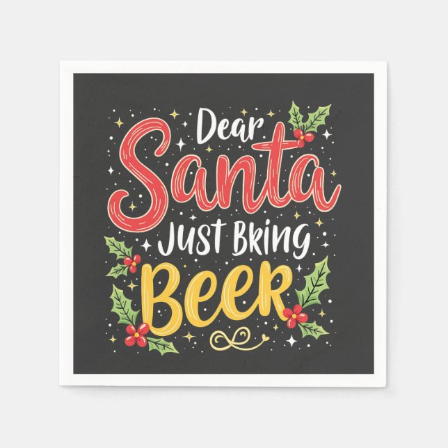 Servilleta De Papel Querido Santa, Solo Trae Cerveza Santa Claus (Anverso)