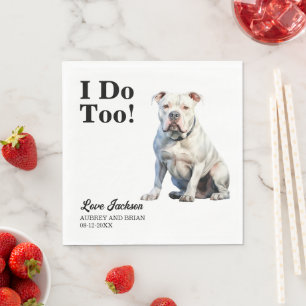 Servilleta De Papel Recepción de Boda de American Bulldog 'I Do Too'