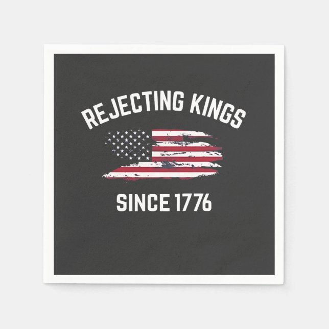 Servilleta De Papel Rechazando reyes desde el 4 de julio de 1776  (Anverso)
