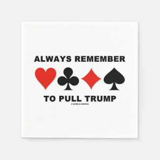 Servilleta De Papel Recuerde Siempre Hacer Consejos De Juego De Trump 