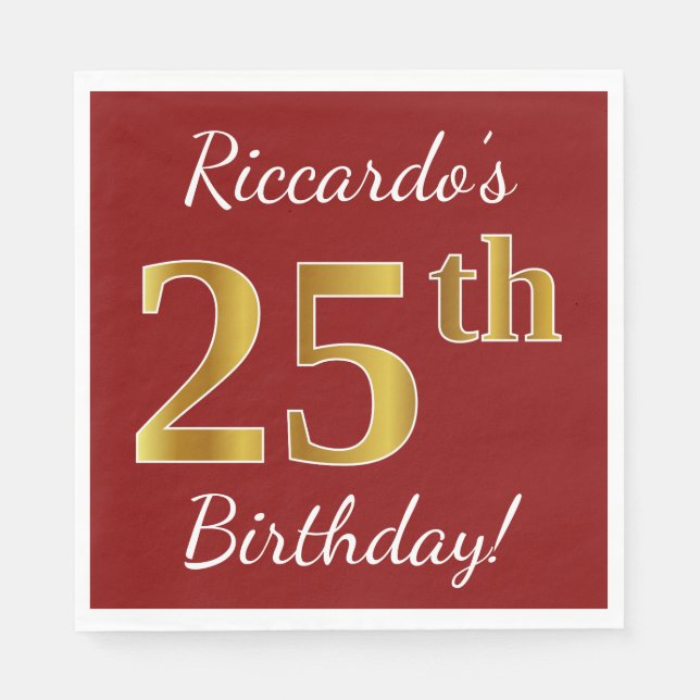 Servilleta De Papel Red, Faux Gold 25th Birthday + Nombre personalizad (Anverso)