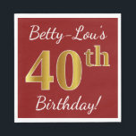 Servilleta De Papel Red, Faux Gold 40th Birthday   Nombre personalizad<br><div class="desc">Este sencillo diseño de servilletas de papel muestra un mensaje como "¡Cumpleaños 40 de Betty-Lou!", con el "40" en un falso aspecto dorado, en un fondo rojo de color. El nombre se puede personalizar. Se podría usar en una fiesta de cumpleaños para alguien que esté celebrando su cuadragésimo cumpleaños. [~Z0000080]...</div>