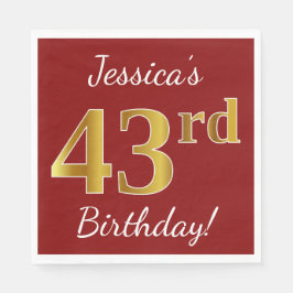 Servilleta De Papel Red, Faux Gold 43rd Birthday + Custom Name