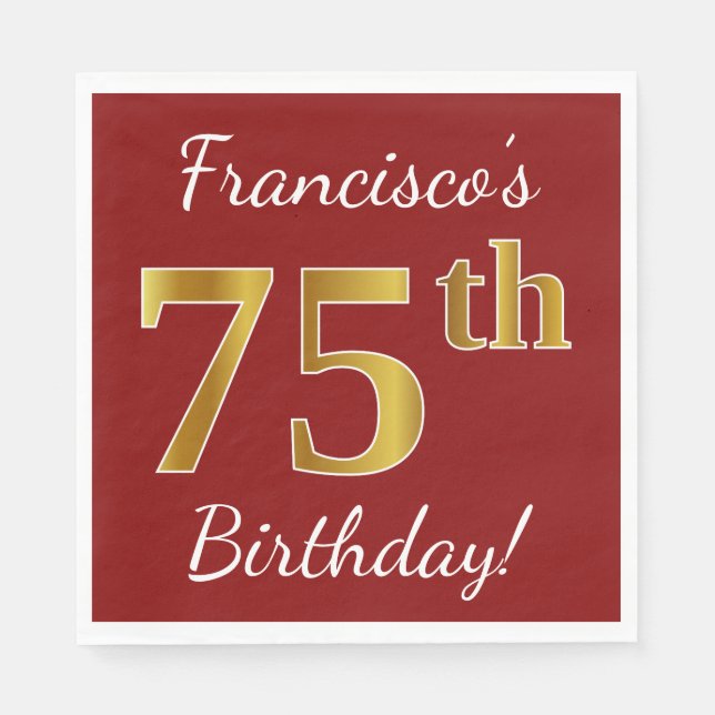 Servilleta De Papel Red, Faux Gold 75th Birthday + Nombre personalizad (Anverso)