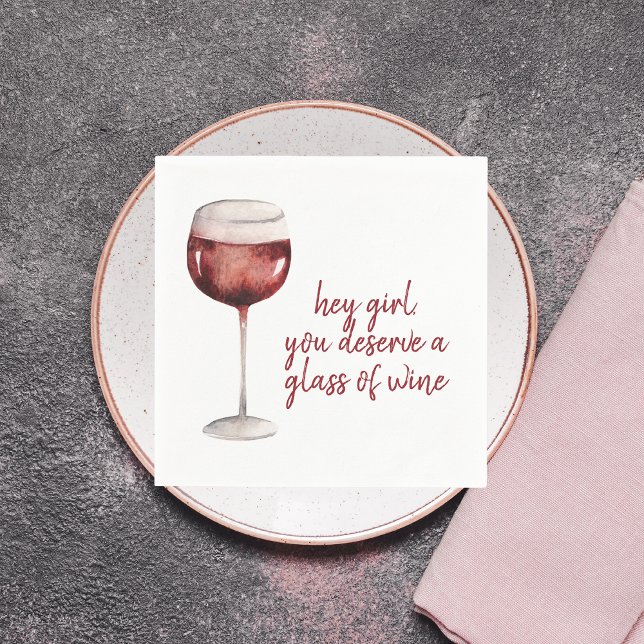 Servilleta De Papel Red Hey Chica Te Mereces Una Cita De Vino (Subido por el creador)