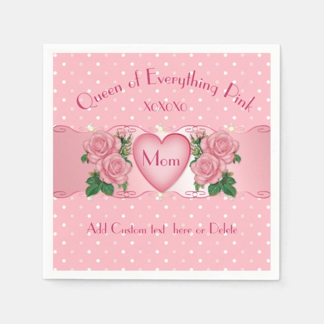 Servilleta De Papel Reina de todo, mamá rosa (Anverso)