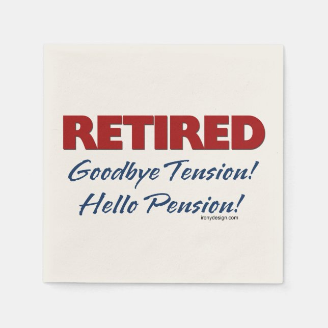 Servilleta De Papel Retirado: ¡Adiós Tensión Hola Pensión! (Anverso)