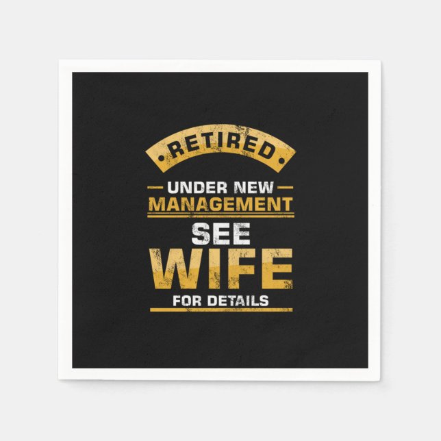 Servilleta De Papel Retired Under New Management See Wife Funny Husban (Anverso)