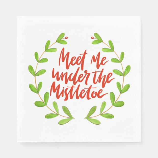 Servilleta De Papel Reúnete conmigo bajo el mistletoe - Wreath Navidad (Anverso)