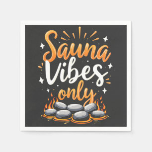 Servilleta De Papel Sauna Vibes Solamente Sauna Enthusiast Spa Day