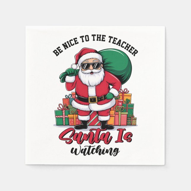 Servilleta De Papel Sé Amable Con El Profesor Santa Está Mirando (Anverso)