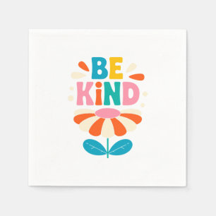 Servilleta De Papel Ser amable Flor colorida - Inspirador positivo