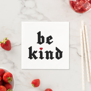 Servilleta De Papel Ser amable - Mensaje positivo simple