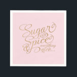Servilleta De Papel Servilletas de azúcar y especias rosadas y doradas<br><div class="desc">¡Azúcar y especias y todo lo bonito! Estas servilletas tienen arte rosa y dorado falso.</div>