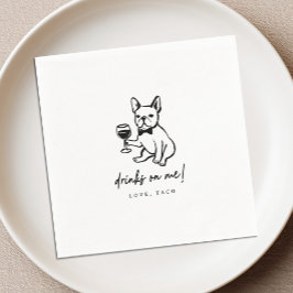 Servilleta De Papel Servilletas de boda de French Bulldog Drinks on Me