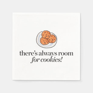 Servilleta De Papel Siempre hay espacio para las cookies