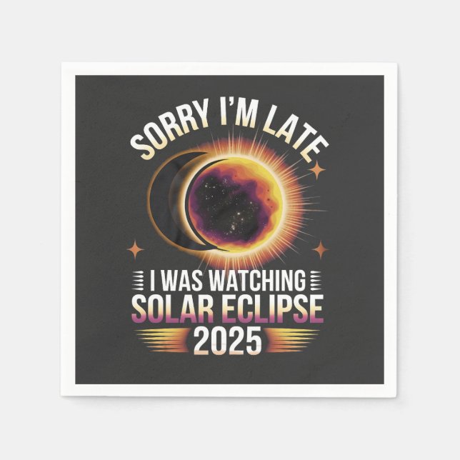 Servilleta De Papel Siento llegar tarde viendo el eclipse solar 2025 (Anverso)