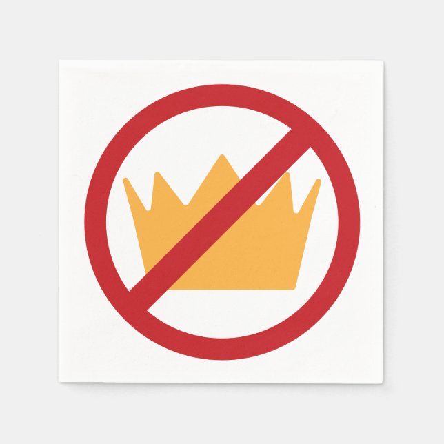 Servilleta De Papel ¡SIN REYES! Anti-Trump (Anverso)