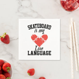 Servilleta De Papel Skateboard es mi lenguaje de amor - Funny Skateboa