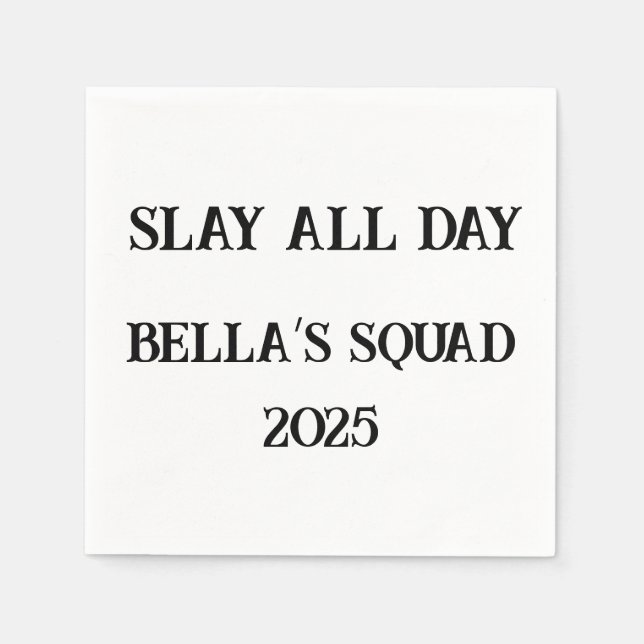 Servilleta De Papel Slay All Day Personalizado Napkins - Chicas Trip F (Anverso)