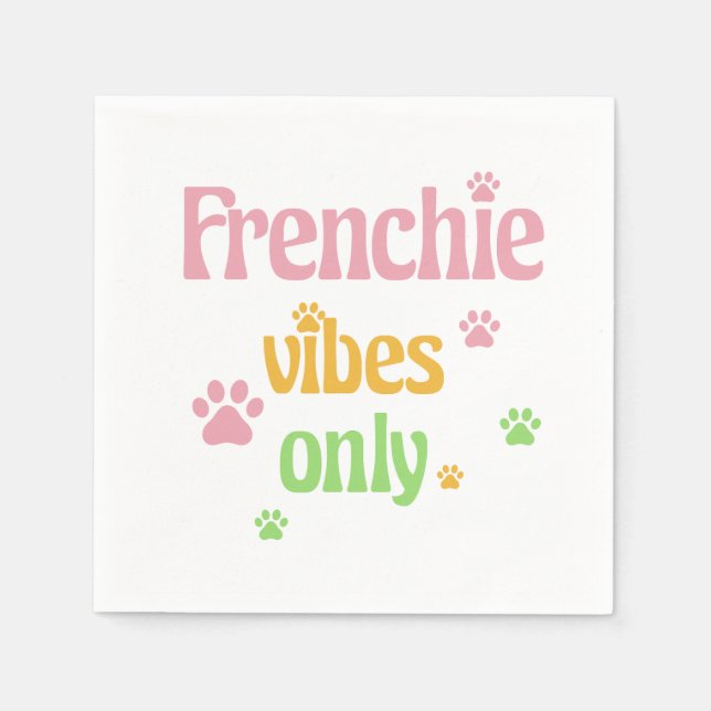 Servilleta De Papel Solo frenchie vibes (Anverso)
