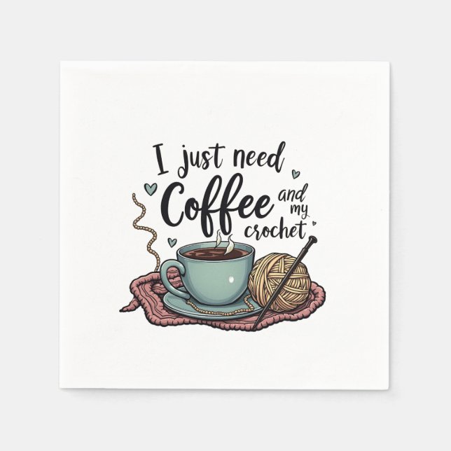 Servilleta De Papel Solo necesito un café y un crochet (Anverso)