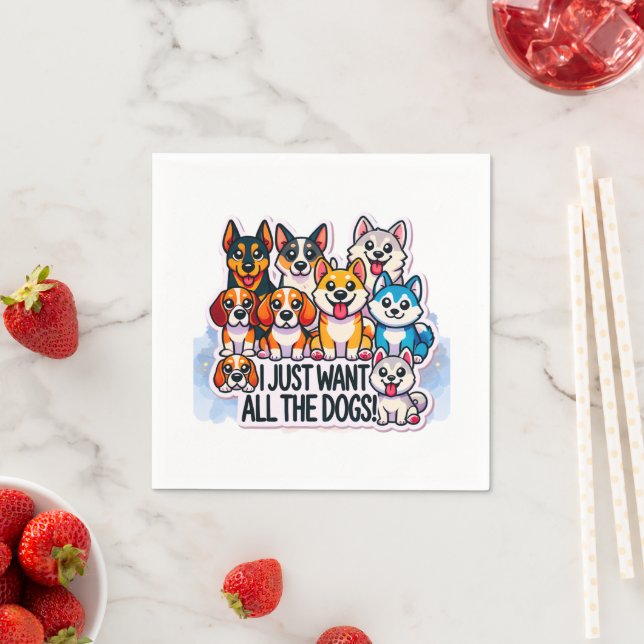 SERVILLETA DE PAPEL SOLO QUIERO QUE TODOS LOS PERROS AMEN (In situ)