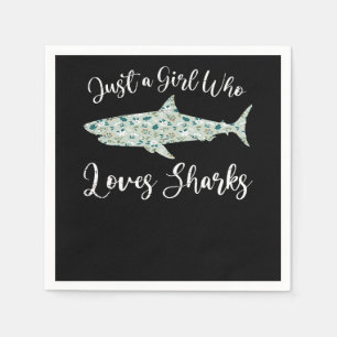 Servilleta De Papel Solo un Chica que ama a los tiburones - obsequia a