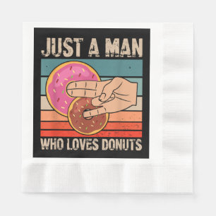 Servilleta De Papel Solo Un Hombre Que Ama A Donuts 2 En El Pinky 1 En
