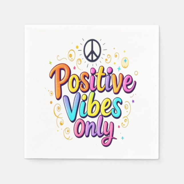 Servilleta De Papel Sólo vibraciones positivas - Diseño Motivador colo (Anverso)