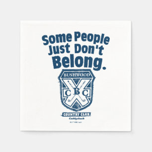 Servilleta De Papel Some People Just Don’t Belong Caddyshack