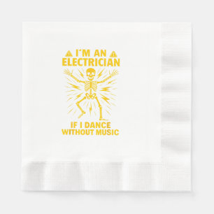 Servilleta De Papel Soy Electrista Si Bailo Sin Música