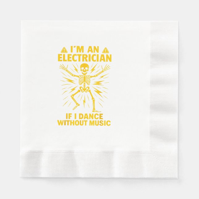 Servilleta De Papel Soy Electrista Si Bailo Sin Música (Anverso)