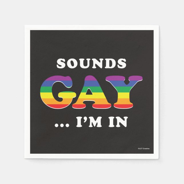 Servilleta De Papel Suena Gay... Estoy adentro (Anverso)