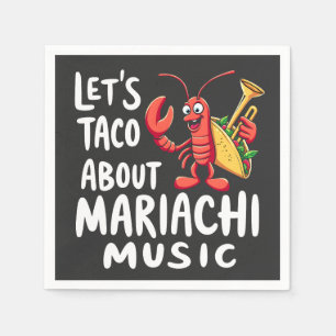 Servilleta De Papel Taco sobre la música de Mariachi: Lobster divertid