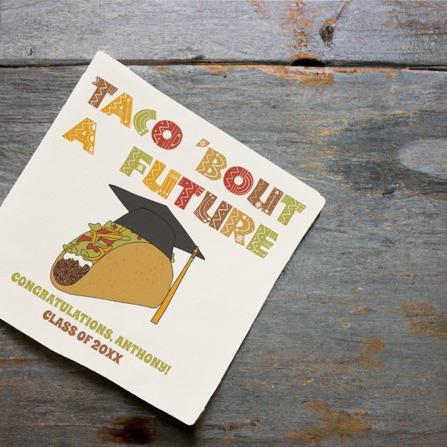 Servilleta De Papel Taco sobre una futura divertida fiesta de graduaci (Subido por el creador)