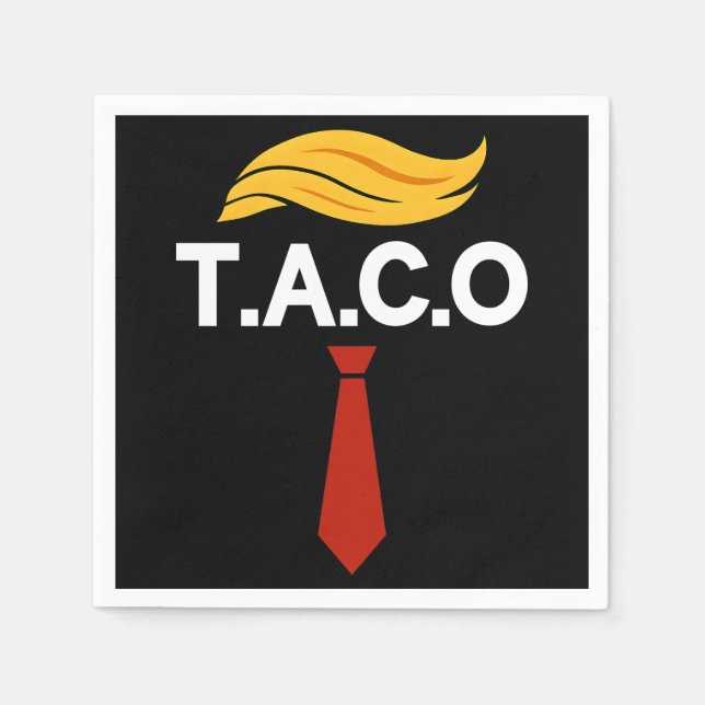 Servilleta De Papel Taco Trump siempre se desvanece (Anverso)