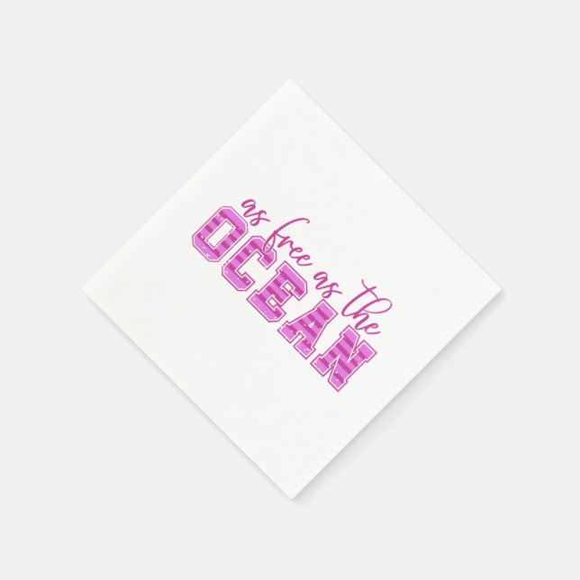 Servilleta De Papel Tan libre como el océano | Entretenimiento costero (Borde)