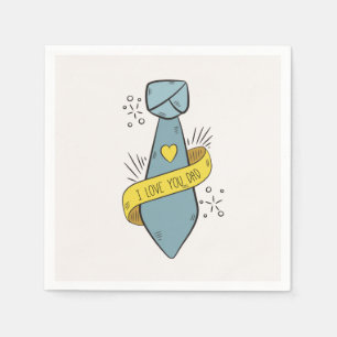 Servilleta De Papel Te amo el día de tu padre   Napkin