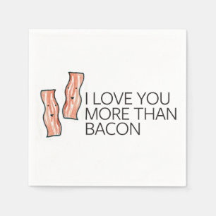 Servilleta De Papel Te amo más que a Bacon