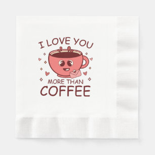 Servilleta De Papel Te Amo Más Que Café
