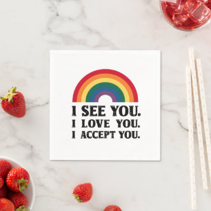 Servilleta De Papel Te Veo Que Te Amo Te Acepto LGBTQ