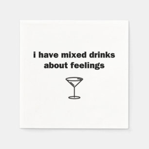 Servilleta De Papel Tengo Bebidas Mezcladas Sobre Sentimientos