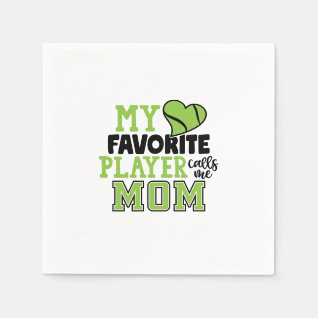 Servilleta De Papel Tennis Player | My Favorite Player Calls Me Mom (Anverso)